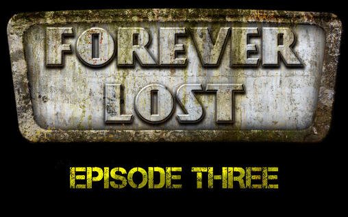 download Forever lost: Episode 3 apk